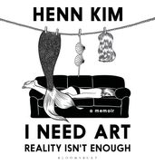 I Need Art: Reality Isn t Enough