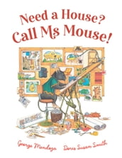 Need a House? Call Ms Mouse!