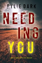 Needing You (A Hailey Rock FBI Suspense ThrillerBook 7)