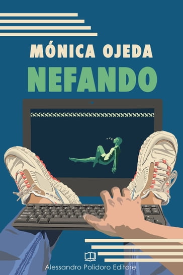 Nefando - Mónica Ojeda