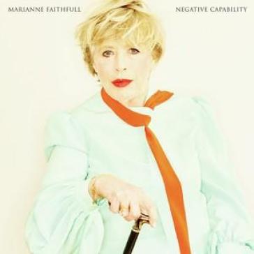 Negative capability - Marianne Faithfull