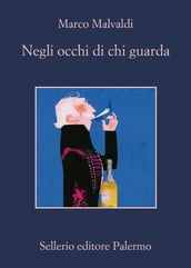 Negli occhi di chi guarda