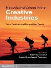 Negotiating Values in the Creative Industries