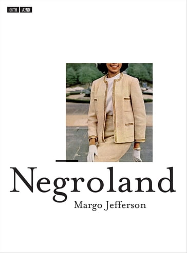 Negroland - Margo Jefferson