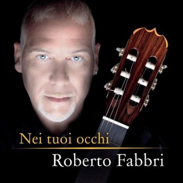 Nei tuoi occhi - Roberto Fabbri