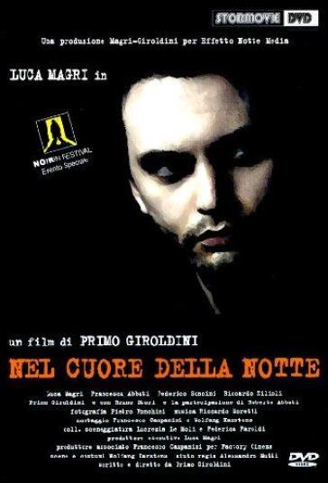 Nel Cuore Della Notte - Primo Giroldini