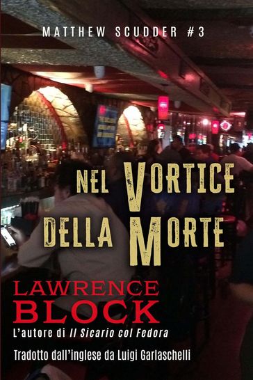 Nel Vortice della Morte - Lawrence Block