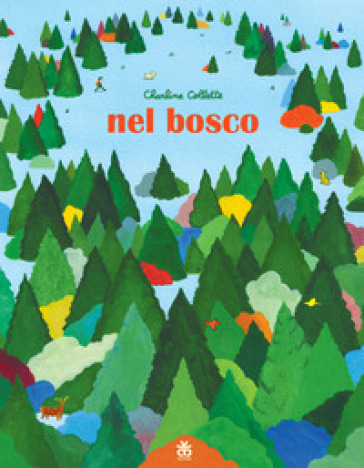 Nel bosco - Charline Collette