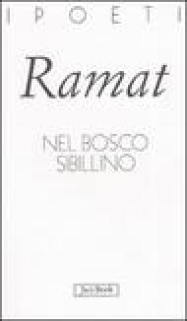 Nel bosco sibillino - Silvio Ramat