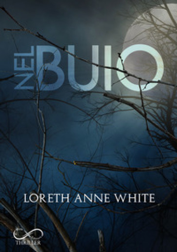 Nel buio - Loreth Anne White