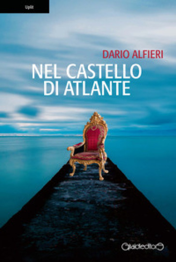 Nel castello di Atlante - Dario Alfieri