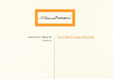 Nel circo delle stanze - Silvana Baroni