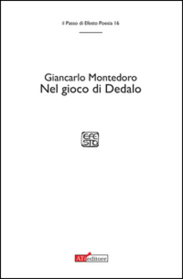 Nel gioco di Dedalo - Giancarlo Montedoro