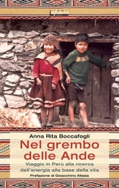 Nel grembo delle Ande