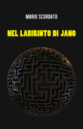 Nel labirinto di Jano