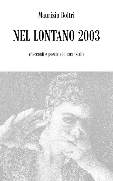 Nel lontano 2003 - Maurizio Boltri