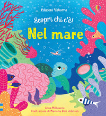 Nel mare. Ediz. a colori - Anna Milbourne