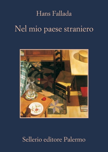 Nel mio paese straniero - Hans Fallada