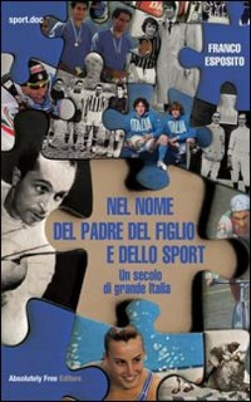 Nel nome del padre del figlio e dello sport - F. Esposito