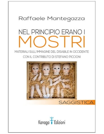 Nel principio erano i mostri - Raffaele Mantegazza