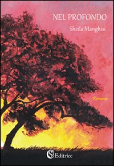 Nel profondo - Sheila Manghisi