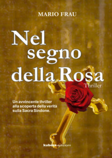 Nel segno della Rosa - Mario Frau