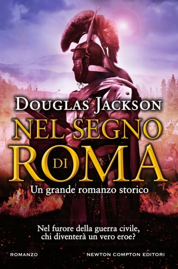 Nel segno di Roma - Jackson Douglas