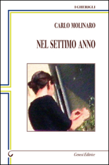 Nel settimo anno - Carlo Molinaro