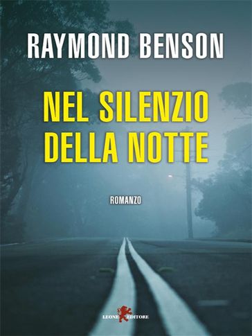 Nel silenzio della notte - Raymond Benson