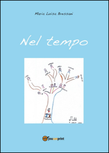 Nel tempo - Maria Luisa Bressani