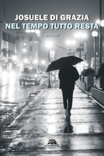 Nel tempo tutto resta - Josuele Di Grazia - Libro - Mondadori Store