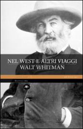 Nel west e altri viaggi