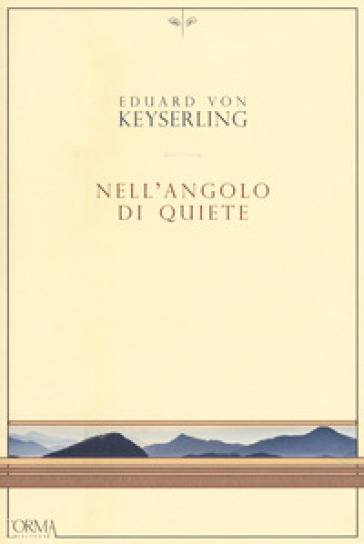 Nell'angolo di quiete - Eduard Von Keyserling