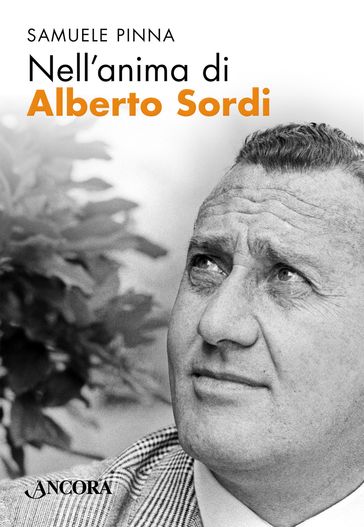 Nell'anima di Alberto Sordi - Samuele Pinna