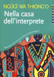 Nella casa dell interprete