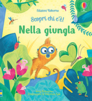 Nella giungla. Ediz. a colori - Anna Milbourne