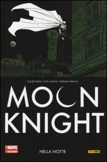 Nella notte. Moon Knight. 3. - Cullen Bunn - Ron Ackins - German Peralta