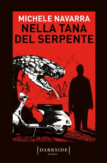 Nella tana del serpente - Michele Navarra