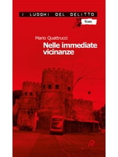 Nelle immediate vicinanze