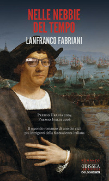 Nelle nebbie del tempo - Lanfranco Fabriani