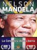 Nelson Mandela - L Uomo Della Pace