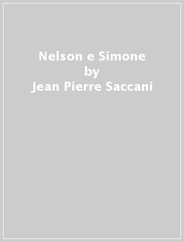 Nelson e Simone - Jean-Pierre Saccani