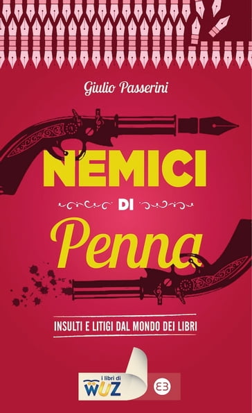 Nemici di penna - Giulio Passerini