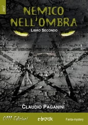 Nemico nell ombra libro secondo