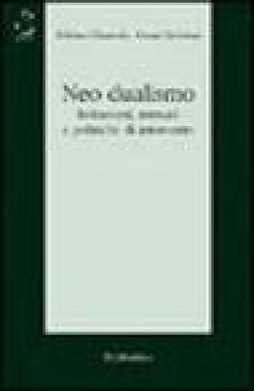 Neo dualismo. Istituzioni, mercati e politiche di intervento - Cesare Imbriani - Adriano Giannola