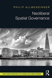 Neoliberal Spatial Governance