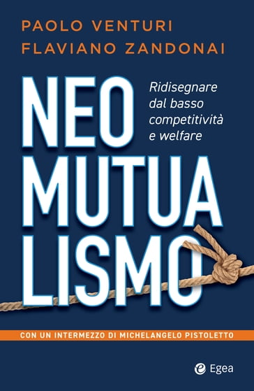 Neomutualismo - Paolo Venturi - Flaviano Zandonai