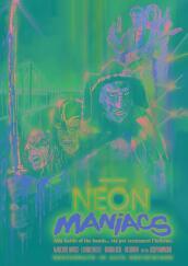 Neon Maniacs (Restaurato In Hd)