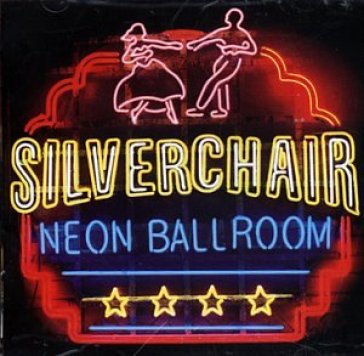 Neon ballroom -enhanced/l - Silverchair