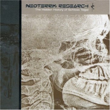 Neoterrik research - SCHLOSS TEGAL